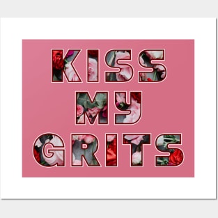 kiss my grits (clean version) Posters and Art